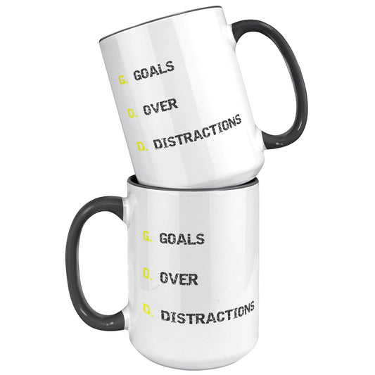GOALS OVER DISTRACTIONS MUG - GIFTS FOR FAMILY & FRIENDS